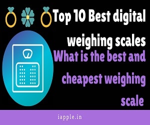 Best Digital Weighing Scales Weighing Machine October 11 21